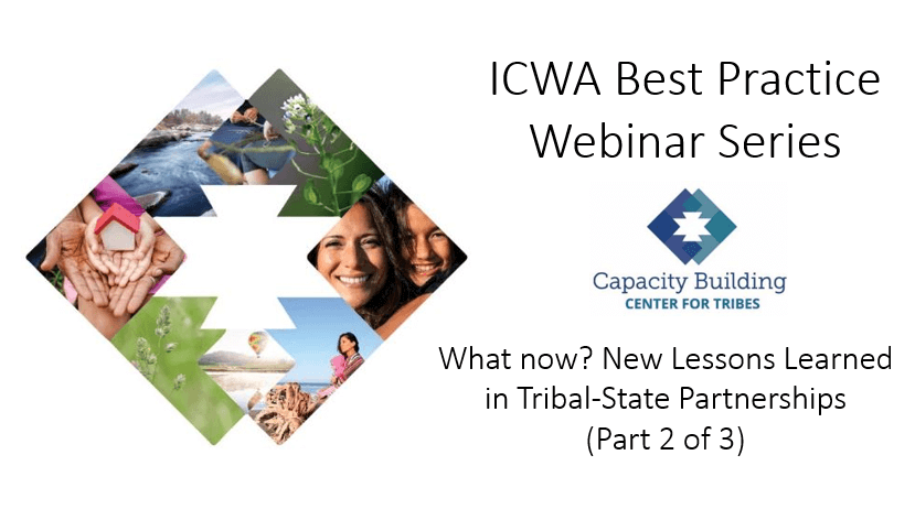 New Lessons Learned in Tribal-State Partnerships